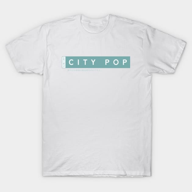 City Pop (シティ・ポップ) T-Shirt by DCMiller01